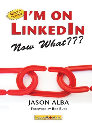 cover image of I'm on LinkedIn--Now What??? 